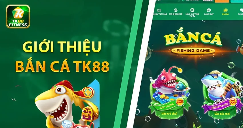 Bắn cá TK88