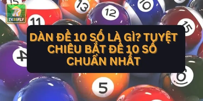 dàn đề 10 số